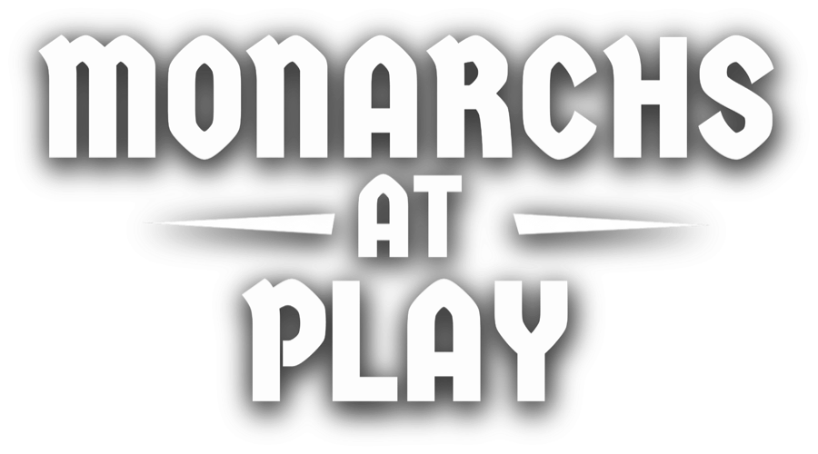 Monarchs at Play